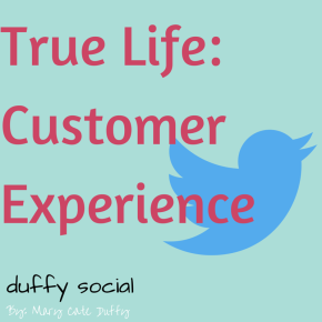 True Life: Customer Experience