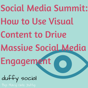 Social Media Summit: How to Use Visual Content to Drive Massive Social Media Engagement